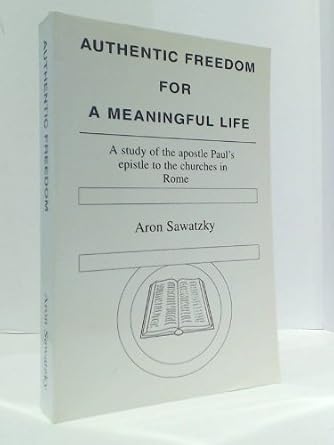 Authentic freedom for a meaningful life: A study of the Apostle Paul's ...