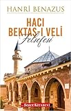  Hacı Bektaş-ı Veli Felsefesi