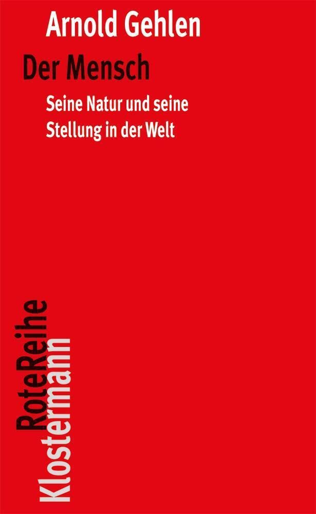 Der Mensch: Seine Natur und seine Stellung in der Welt: 89