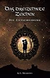 Cover zum Buch Das Dreizehnte Zeichen: Die Entscheidung