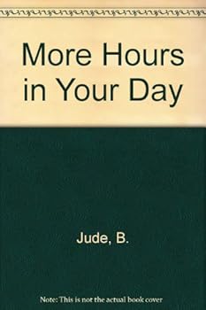 Paperback More Hours in Your Day Book