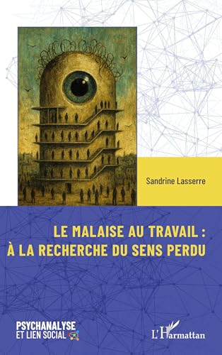 Le malaise au travail : À la recherche du sens perdu
