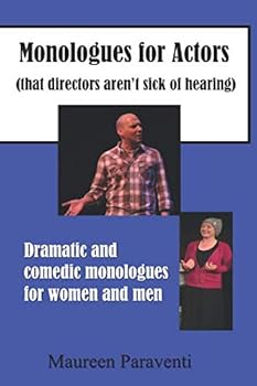 Paperback Monologues for Actors (that directors aren't sick of hearing) Book