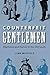 Counterfeit Gentlemen: Manhood and Humor in the Old South (New Perspectives on the History of the South)