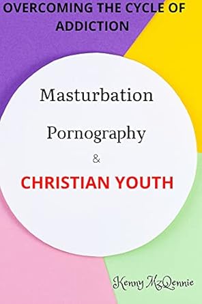 Amazon.com: OVERCOMING THE CYCLE OF ADDICTION: Masturbation