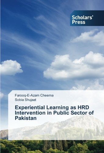 Experiential Learning as HRD Intervention in Public Sector of Pakistan