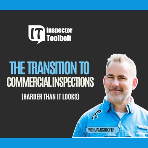The Transition To Commercial Inspections - Harder Than it Looks