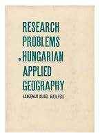 Research Problems In Hungarian Applied Geography B000LAA4NW Book Cover