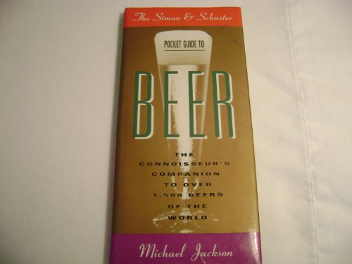 The Simon and Schuster Pocket Guide to Beer: Th... 0671898140 Book Cover