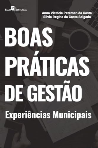 Boas práticas de gestão: Experiências municipais
