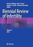 Biennial Review of Infertility: Volume 3