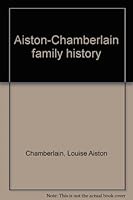 Aiston-Chamberlain family history B0006EBIBK Book Cover