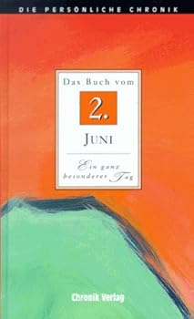Hardcover Die Persönliche Chronik, in 366 Bdn., 2. Juni [German] Book