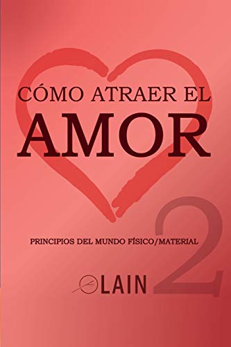 Disponible para leer ya mismo: Cómo atraer el Amor 2: 10 (La Voz de Tu Alma) Disponible para leer ya mismo: Cómo atraer el Amor 2: 10 (La Voz de Tu Alma)
