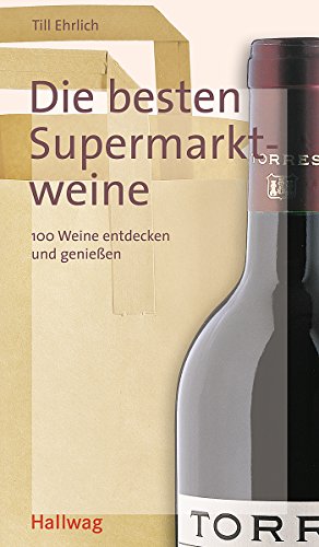Supermarktweine, Die besten (Wein-Kompass) Supermarktweine, Die besten (Wein-Kompass)