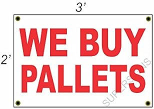 We Buy Pallets 2x3 White w/Red Banner Sign