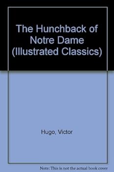 Library Binding The Hunchback of Notre Dame (Illustrated Classics) Book