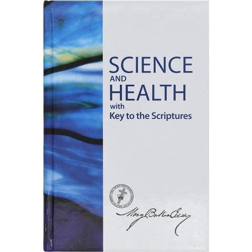 Science and Health with Key to the Scriptures 0879524227 Book Cover