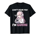 Photo Gallery can t hear you i m gaming otaku anime japanese gamer girl maglietta Photo Gallery can t hear you i m gaming otaku anime japanese gamer girl maglietta