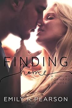 Finding Home - Book #4 of the Moving Forward