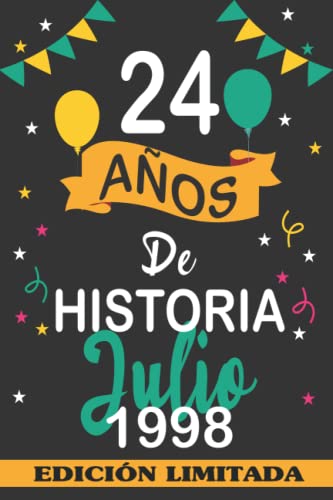 24 Años De Historia Julio 1998: 24 años. Libro de visitas, cuaderno, 110 páginas de felicitaciones, idea de regalo, regalo Para la esposa, novia, mujer, La madre