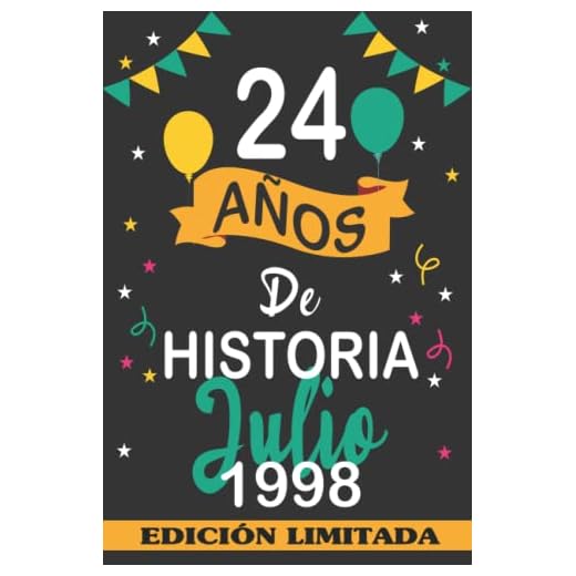 24 Años De Historia Julio 1998: 24 años. Libro de visitas, cuaderno, 110 páginas de felicitaciones, idea de regalo, regalo Para la esposa, novia, mujer, La madre