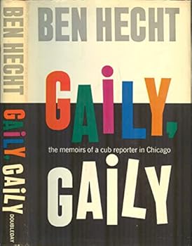 Gaily, Gaily