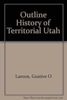 Paperback Outline History of Territorial Utah Book