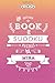 The Best Ever Book of Sudoku Puzzles for Mira
