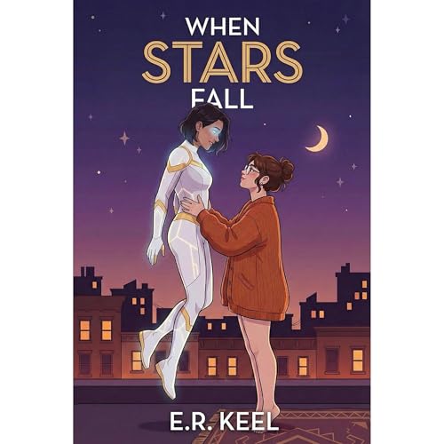 When Stars Fall Audiolibro Por E.R. Keel arte de portada