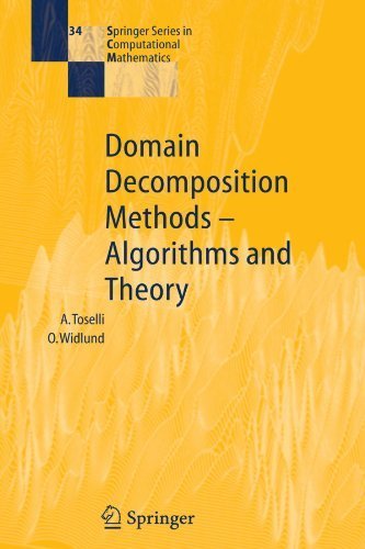  Domain Decomposition Methods - Algorithms and Theory (Springer Series in Computational Mathematics) Softcover reprint of edition by Toselli, Andrea, Widlund, Olof (2010) Paperback