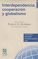 INTERDEPENDENCIA, COOPERACIN Y 9687420219 Book Cover