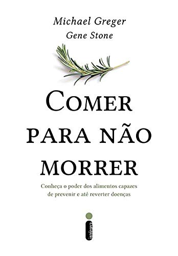 Comer Para Não Morrer