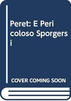 Paperback Peret: E Pericoloso Sporgersi Book