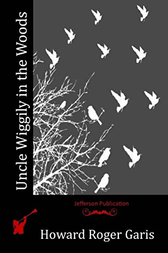 Uncle Wiggily in the Woods 1515020231 Book Cover