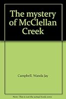 The mystery of McClellan Creek B0007E2TMG Book Cover