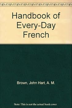 Hardcover Handbook of Every-Day French Book