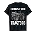 Divertente che gioco con trattori regalo per uomini agricoltori e donne Maglietta