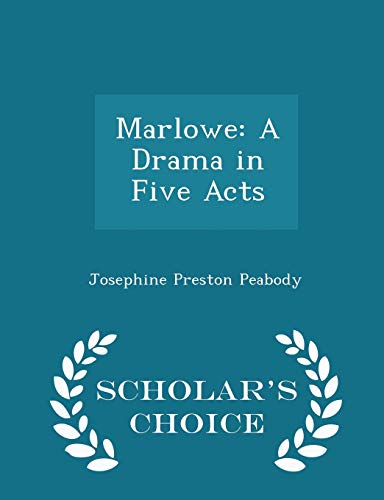 Marlowe: A Drama in Five Acts - Scholar's Choic... 1298081386 Book Cover