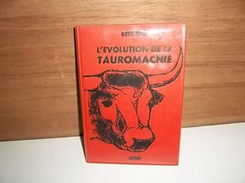 L'evolution de la tauromachie