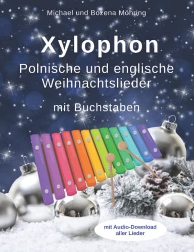Xylophon - Polnische und Englische Weihnachtslieder: mit Buchstaben (German Edition)