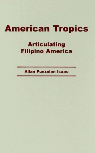 American Tropics: Articulating Filipino America (Critical American Studies)