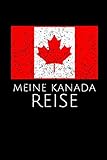  MEINE KANADA REISE: Reisetagebuch  zum Eintragen der Erlebnisse 120 Seiten, Punkteraster  Geschenkidee für Kanada Fans  Format 6x9 DIN A5  Soft cover matt