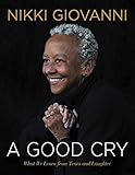 A Good Cry: What We Learn From Tears and Laughter