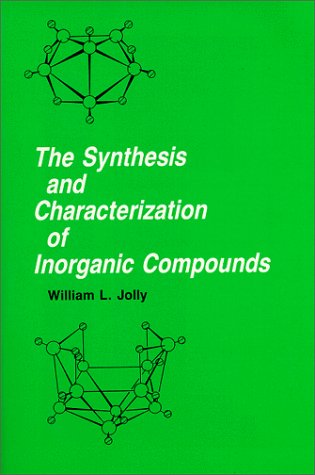 Buy The Synthesis and Characterization of Inorganic Compounds Book ...
