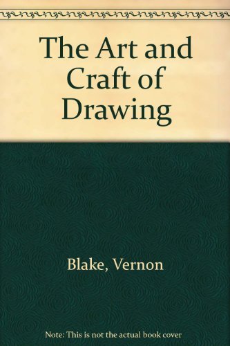 The Art and Craft of Drawing: A Study      Hardcover – January 1, 1971