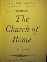 The Church of Rome: A Dissuasive B0014IQB1E Book Cover