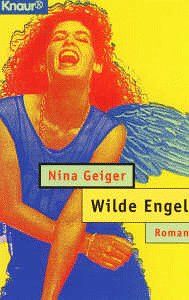 Perfect Paperback Ullstein Taschenbucher: Wilde Engel [German] Book