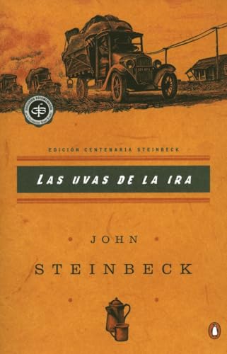 Las uvas de la ira: (Spanish language edition of The Grapes of Wrath) (Critical Library, Viking) (Spanish Edition)