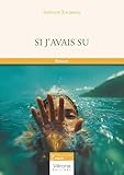  Si j\'avais su